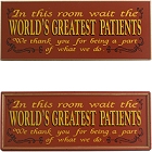 Worlds Greatest Patients Wood Sign