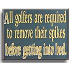 Golfers Must Remove Their Spikes Wood Golf Sign