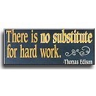 No Substitute for Hard Work Wood Sign
