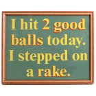 I Hit Two Good Balls Wood Golf Sign