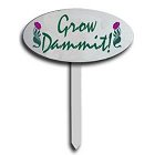 Grow Dammit! Wooden Garden Signs