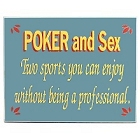 Poker and Sex Wood Poker Room Sign