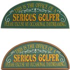Office of a Serious Golfer Wood Golf Sign