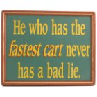 The Fastest Cart Wood Golf Sign