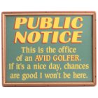 Public Notice Wood Golf Sign