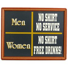 No Shirt - Free Drinks! Wood Bar Sign