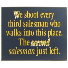 Shoot Every Salesman Humorous Wood Sign