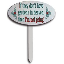 Gardens in Heaven... Wooden Garden Signs