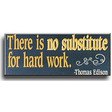 No Substitute for Hard Work Wood Sign