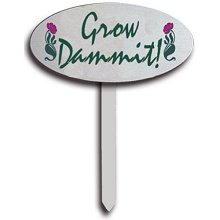 Grow Dammit! Wooden Garden Signs