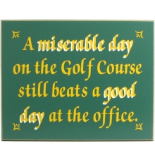 A Miserable Day on the Golf Course Wood Golf Sign
