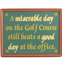 A Miserable Day on the Golf Course Wood Golf Sign