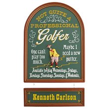 Not Quite a Professional Golfer Personalized Wood Signs