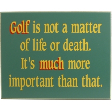 Life or Death Wood Golf Sign