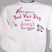 Never A Bad Hair Day Personalized Stylist Sweatshirts