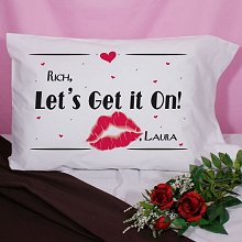 Lets Get It On Personalized Romantic Pillowcases