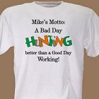 Bad Day Hunting Personalized Hunting T-Shirts