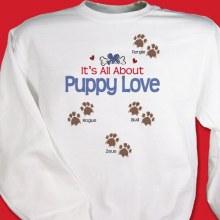 Personalized Puppy Love Dog Lover Sweatshirt