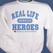 Real Life Heroes Personalized Medical Sweatshirt