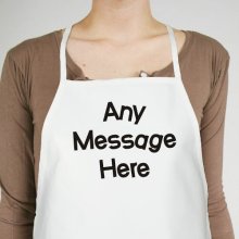 Any Message Crazy Font Personalized Aprons