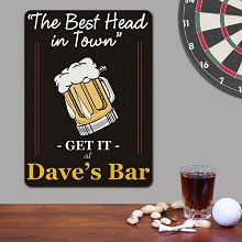 The Best Head In Town Personalized Beer Wall Signs